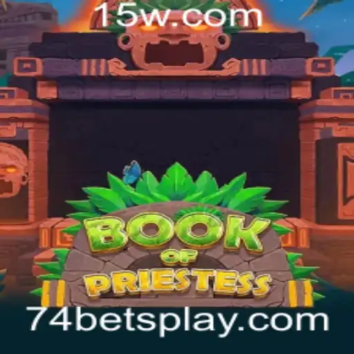 Explorando o Mundo de BookOfPriestess: Uma Aventura Inovadora com 74 Bet