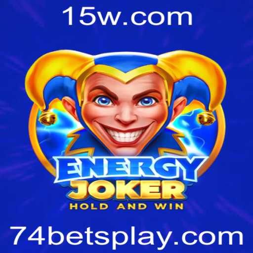 Domine EnergyJoker: Oportunidades e Estratégias no Mundo de 74 Bet